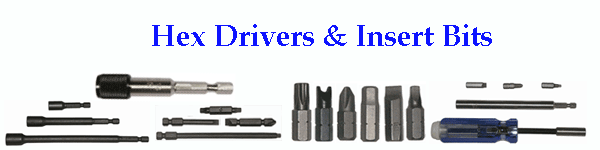 hex drivers & insert bits