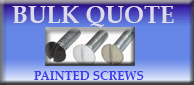 BULK QUOTE SCREWS