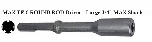 DRILL BIT - MASONRY - HAMMER - CHISEL<br><font size=3><b>5/8 (SDS-MAX LRG TE) Ground Rod Driver