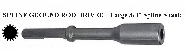 DRILL BIT - MASONRY - HAMMER - CHISEL<br><font size=3><b>5/8 (SPLINE) Ground Rod Driver (ea)